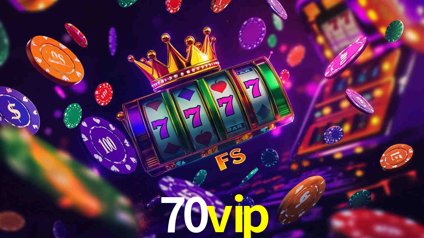 Welcome Bonus 70vip