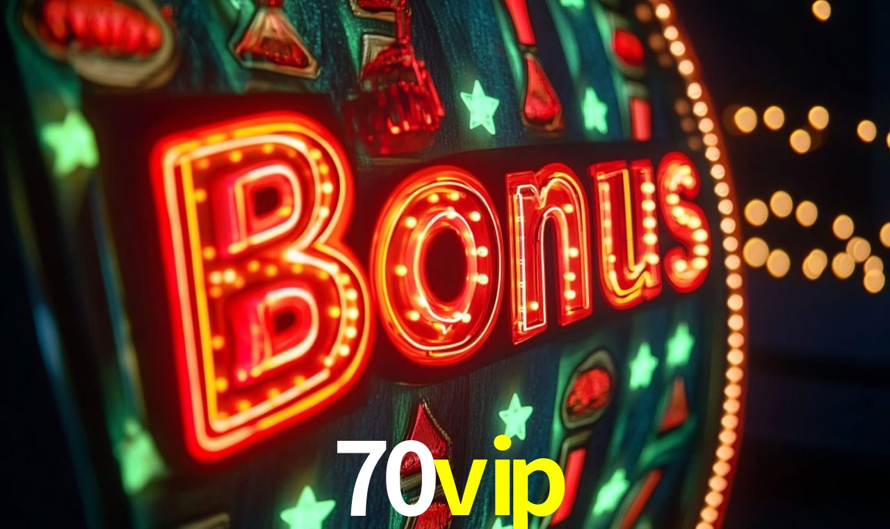Bônus de Boas-vindas 70vip